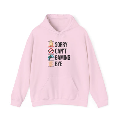 Sorry. Can't. Gaming. Bye. (Standard Version)