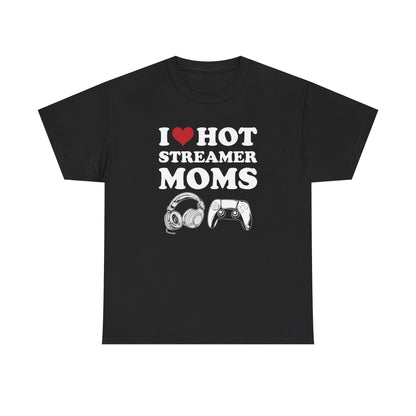 I Love Hot Streamer Moms