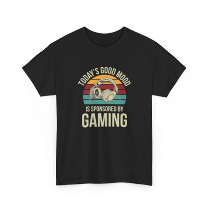 Today's Good Mood Sponsored by Gaming