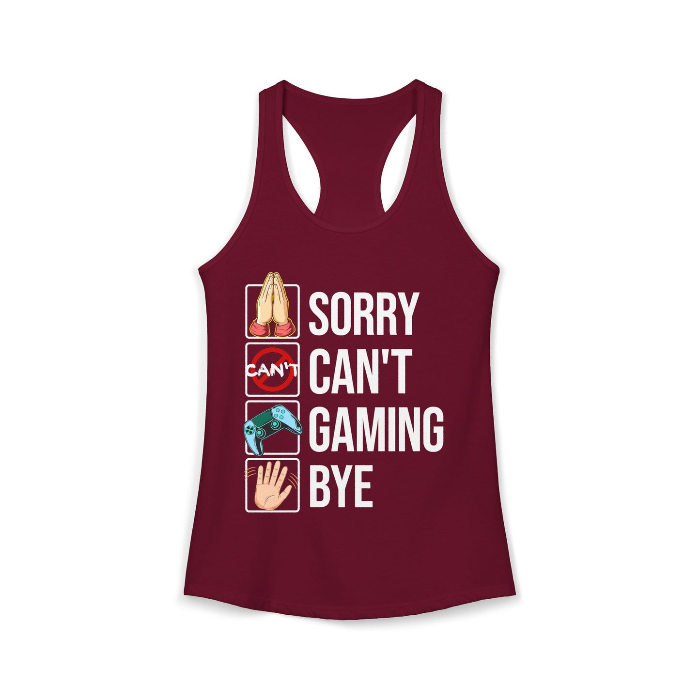 Sorry. Can't. Gaming. Bye. (Standard Version)