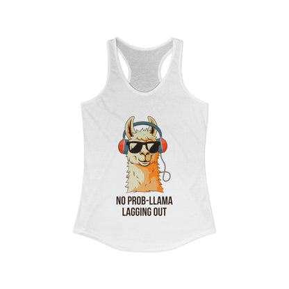 No Prob-Llama Lagging Out