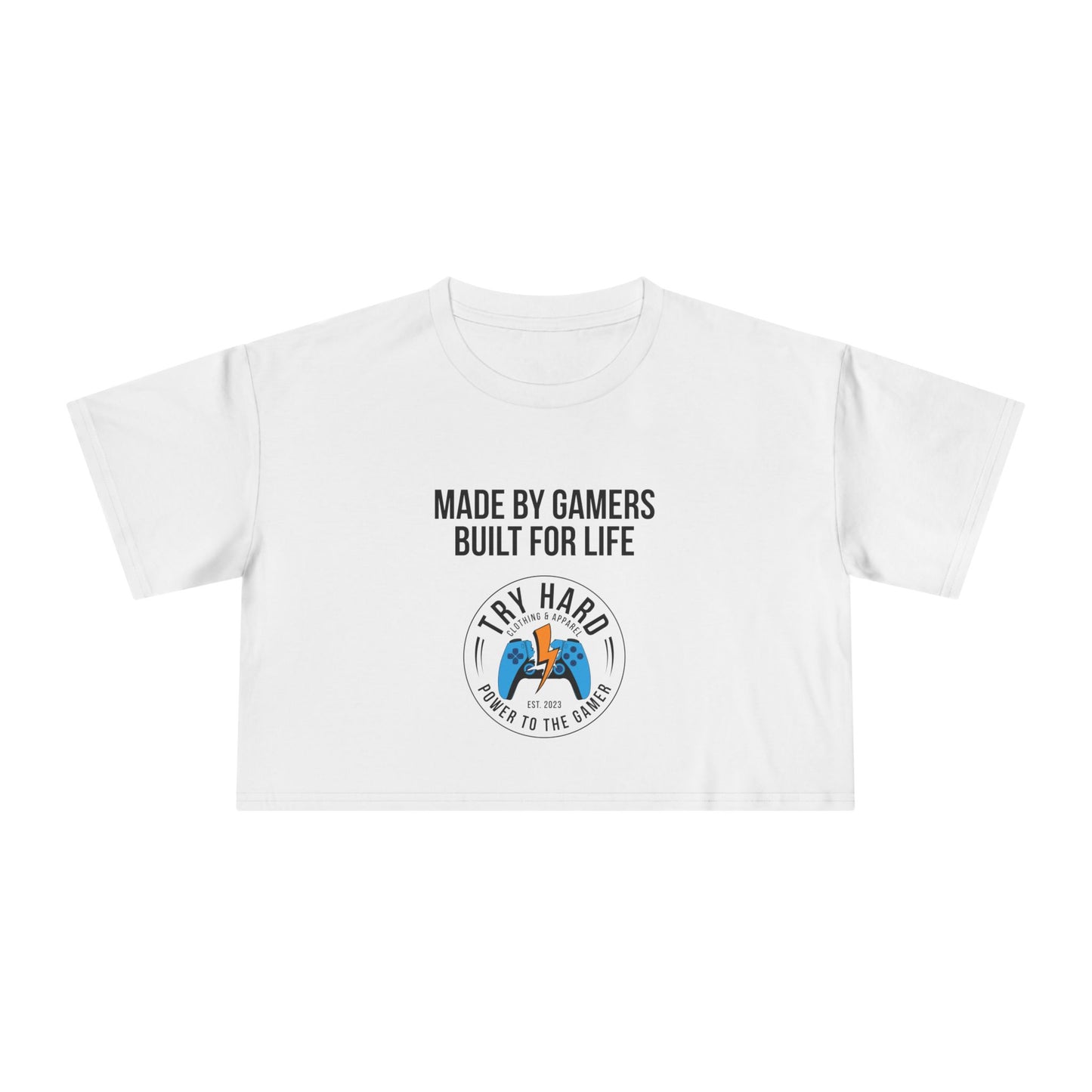 Made By Gamers, Built For Life (Try Hard Logo - Color)