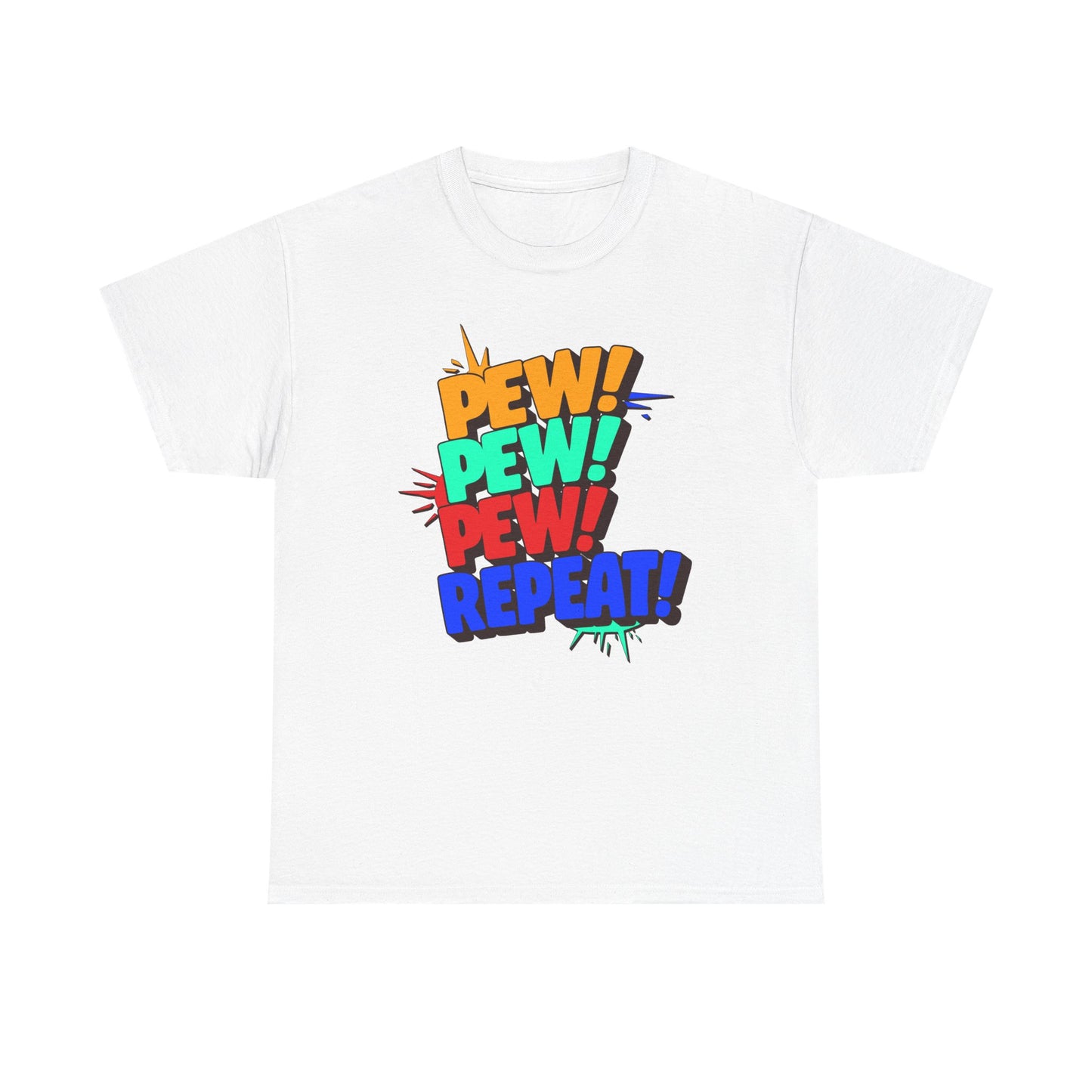 Pew Pew Pew Repeat