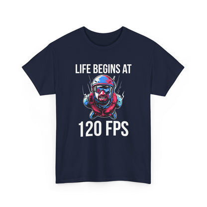 Life Begins at 120 FPS