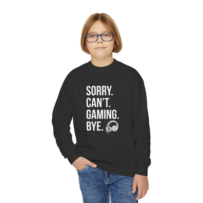 Sorry. Can't. Gaming. Bye. (Standard Version)
