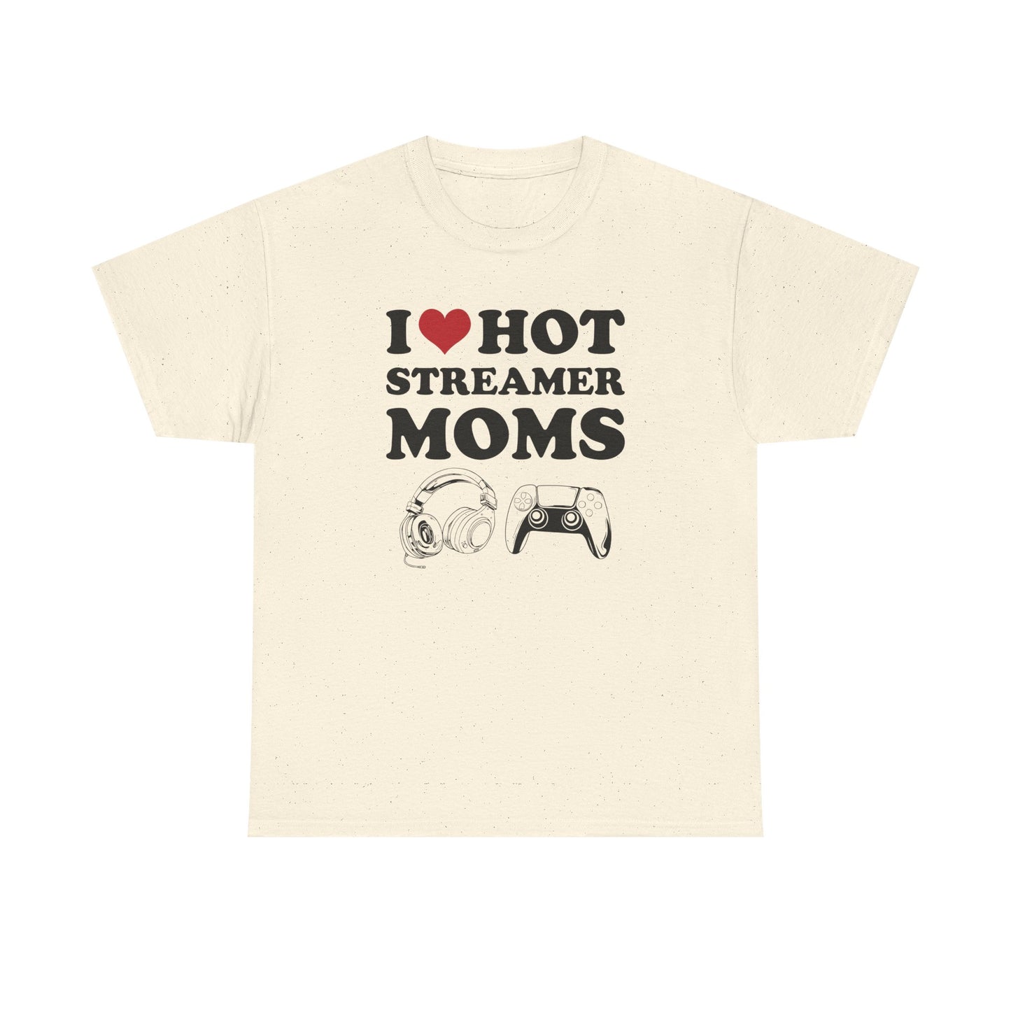 I Love Hot Streamer Moms