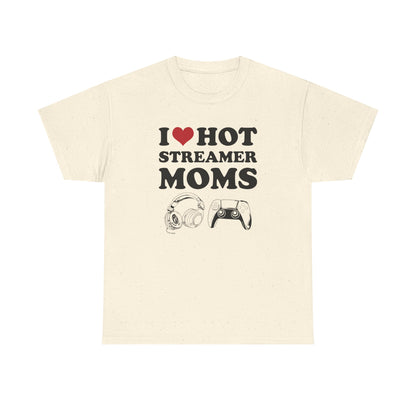 I Love Hot Streamer Moms