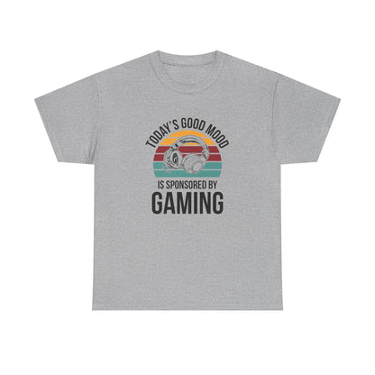 Today's Good Mood Sponsored by Gaming