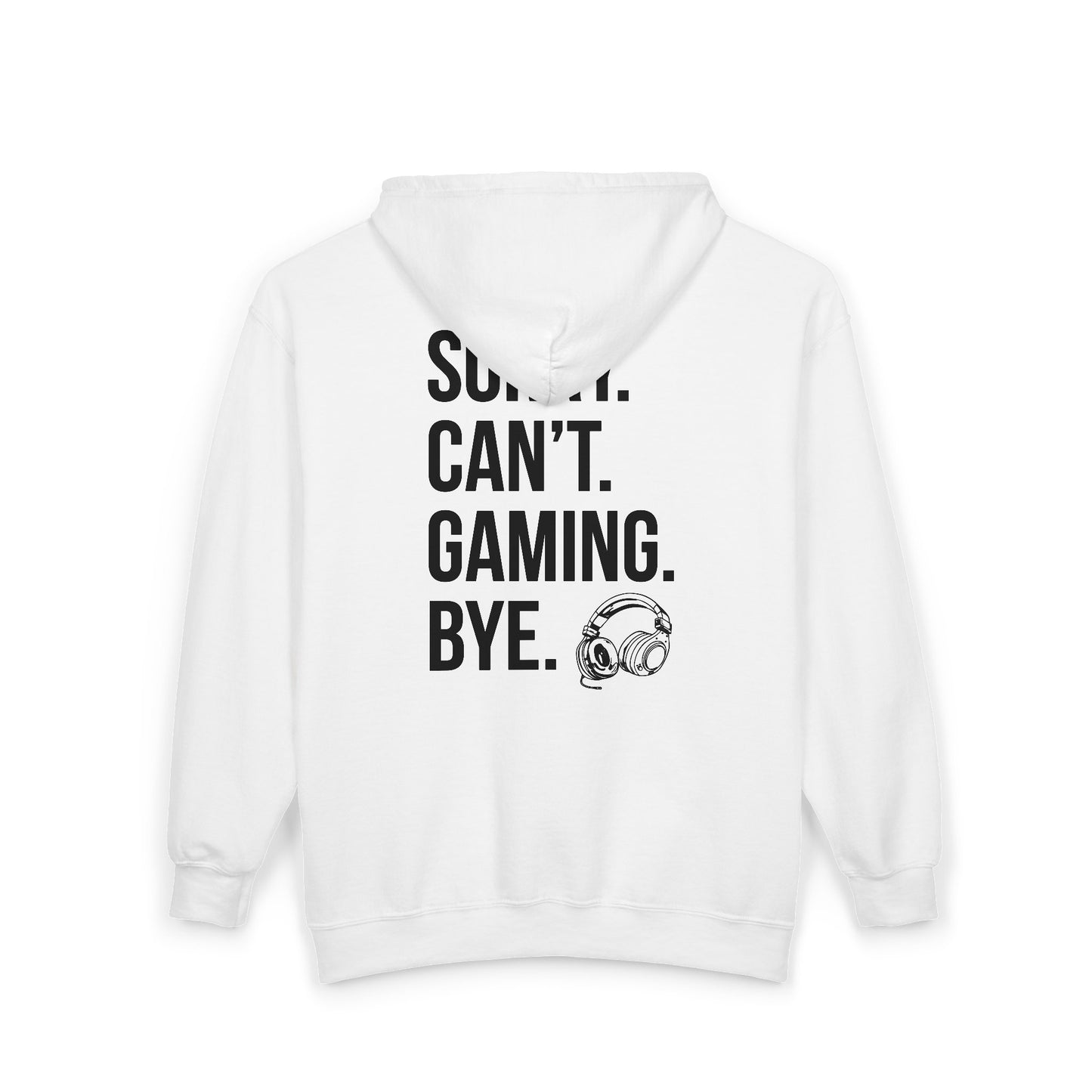 Sorry. Can't. Gaming. Bye. (Standard Version)
