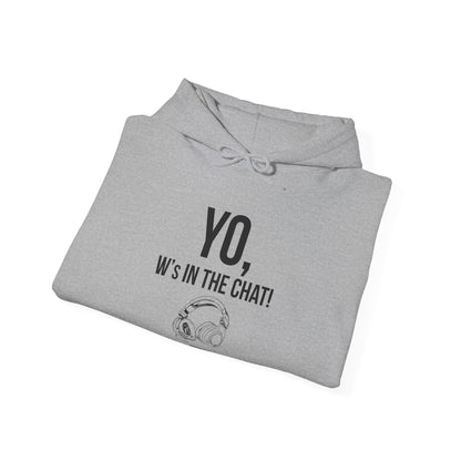 Yo W's in the Chat!