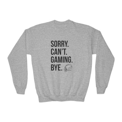 Sorry. Can't. Gaming. Bye. (Standard Version)