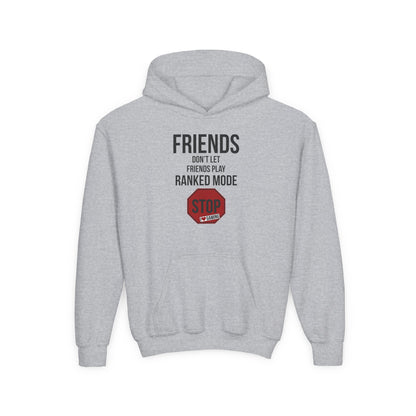 Friends Don't Let Friends Play Ranked Mode