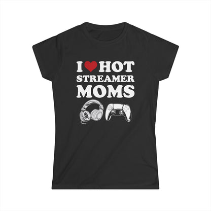 I Love Hot Streamer Moms