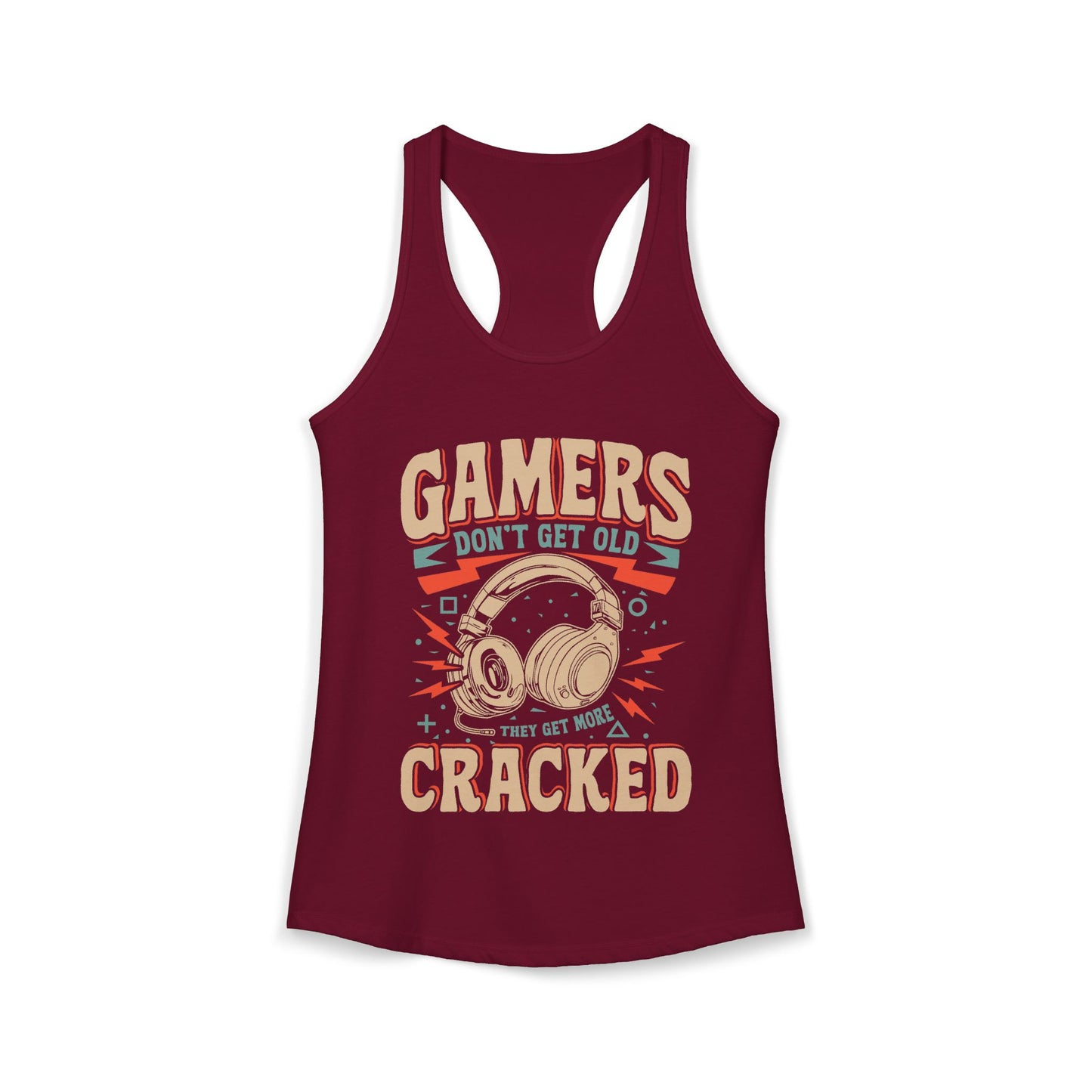 Gamers Don't Get Old They Get More Cracked