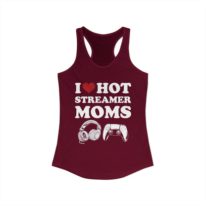 I Love Hot Streamer Moms