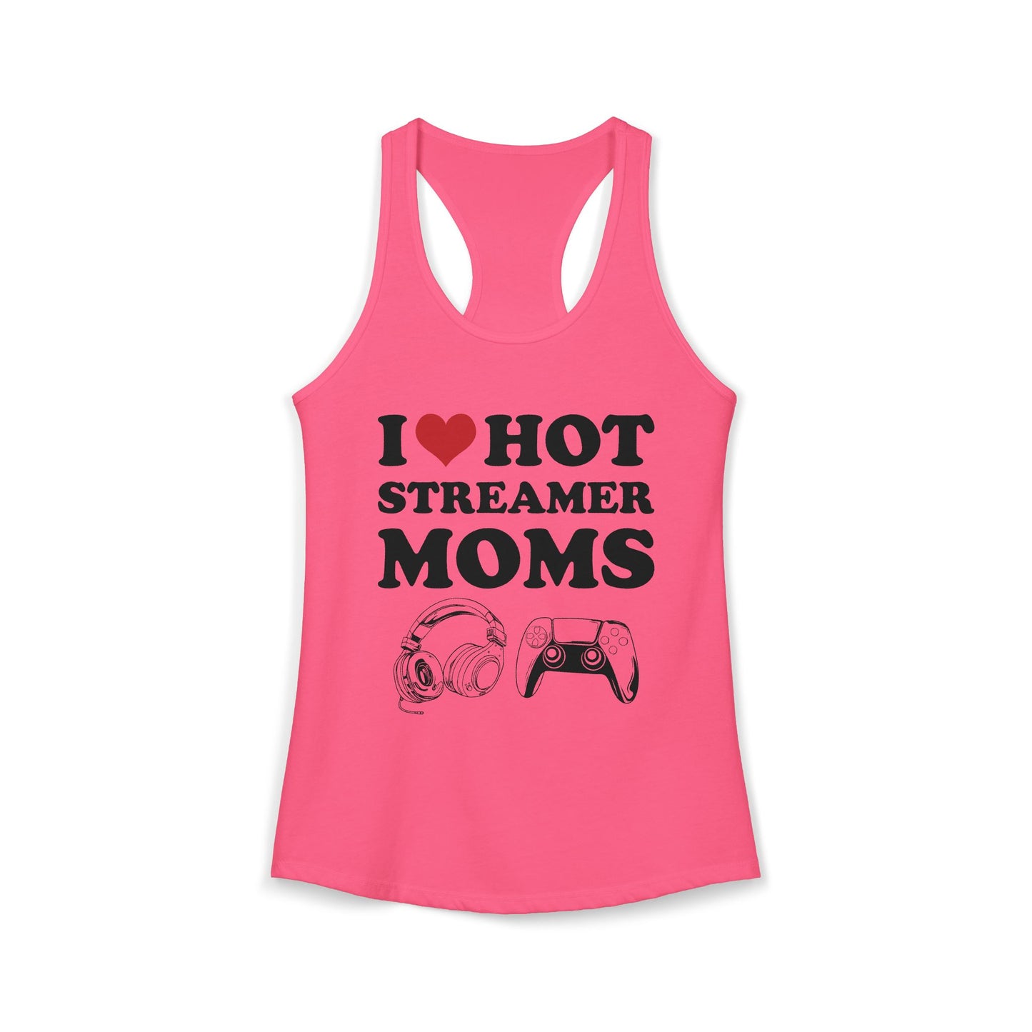 I Love Hot Streamer Moms