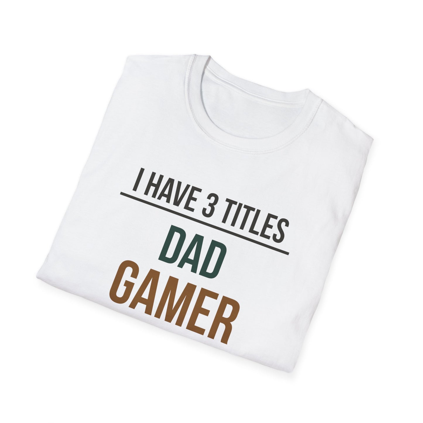 I Have 3 Titles - Dad