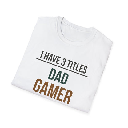 I Have 3 Titles - Dad