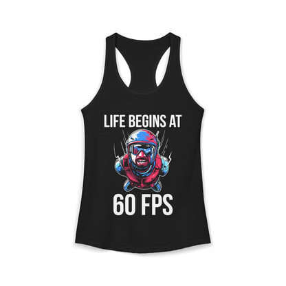 Life Begins at 60 FPS