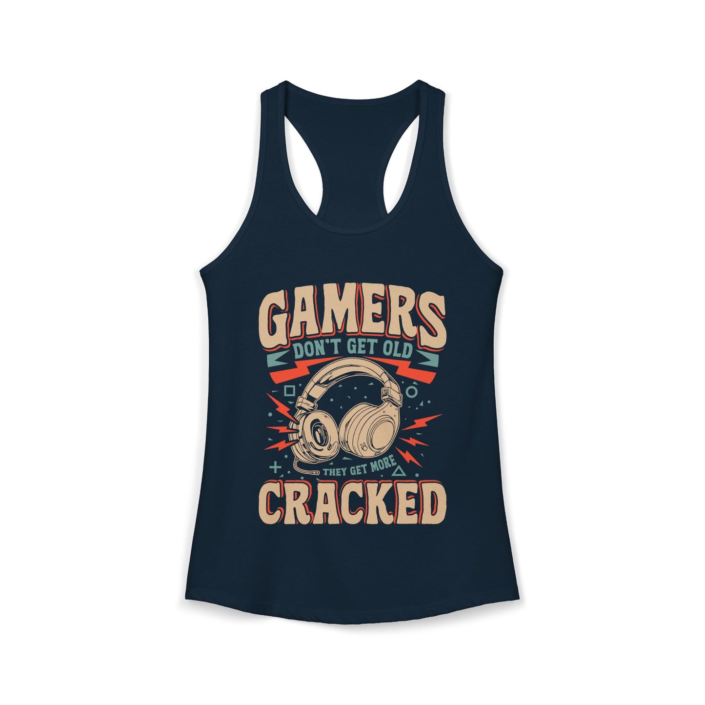 Gamers Don't Get Old They Get More Cracked
