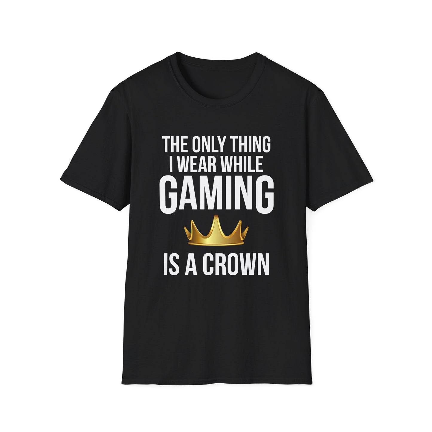 The Only Thing I Wear While Gaming is a Crown