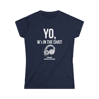 Yo W's in the Chat!