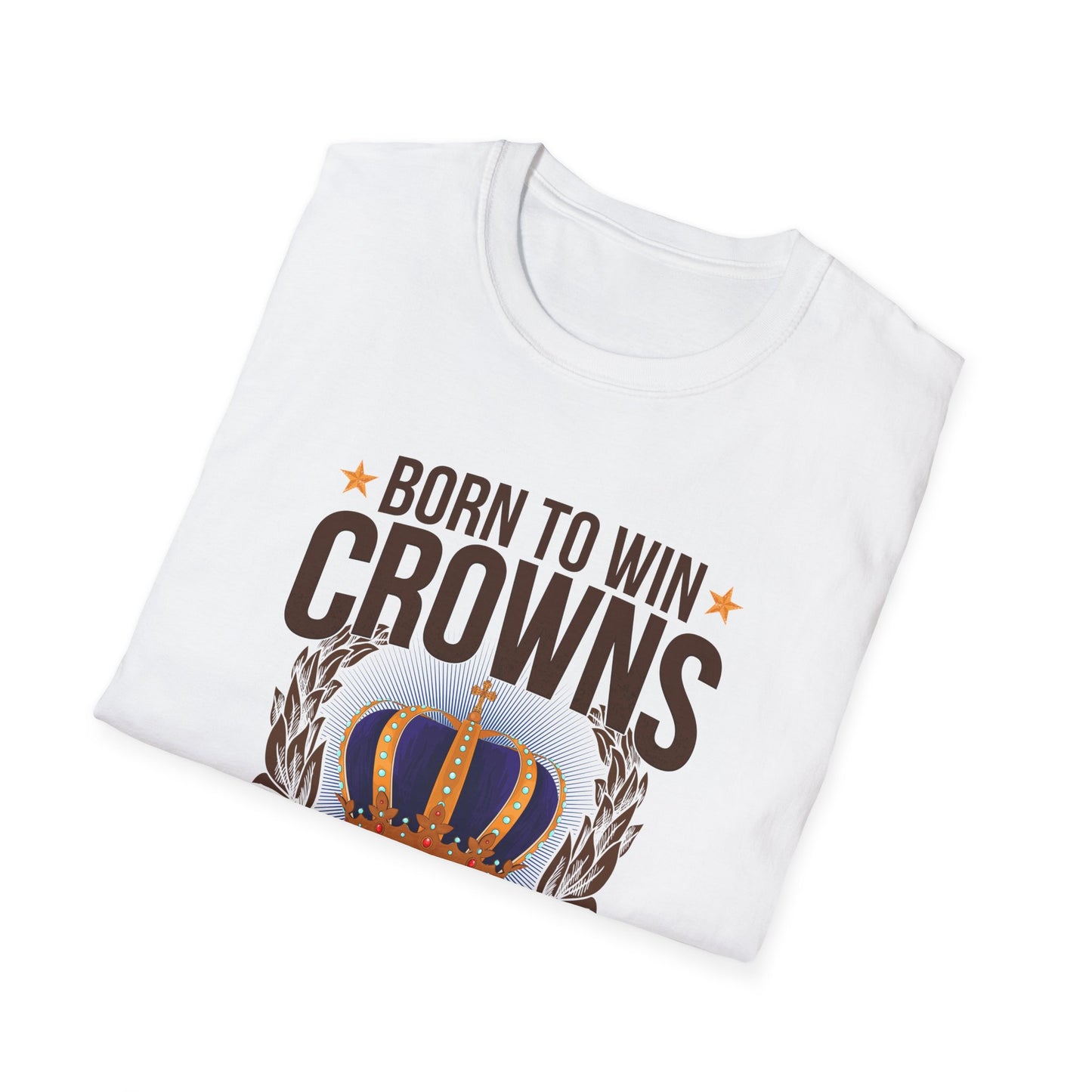 Born to Win Crowns — Forced to go to School