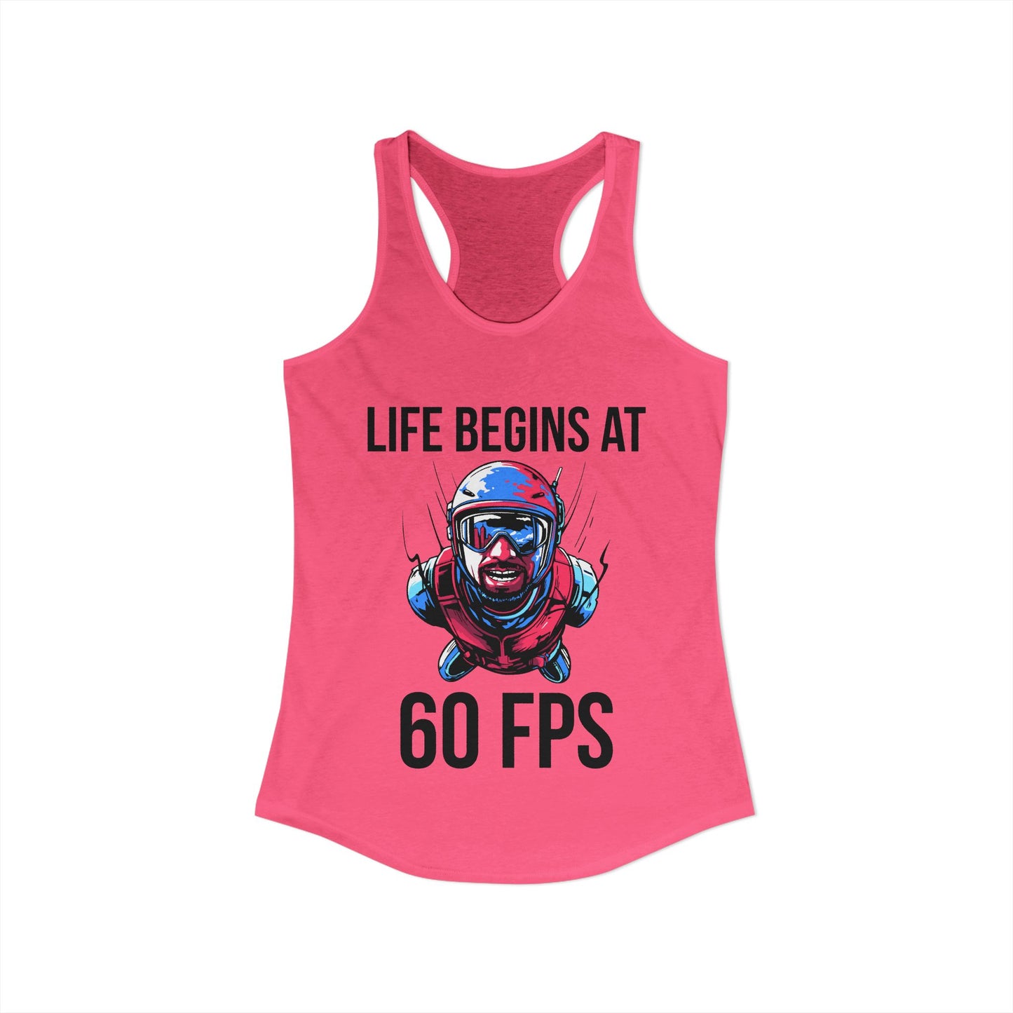 Life Begins at 60 FPS