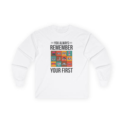 You Always Remember Your First