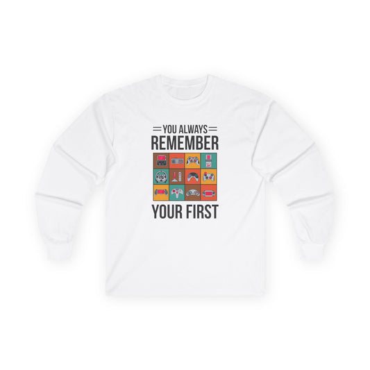 You Always Remember Your First