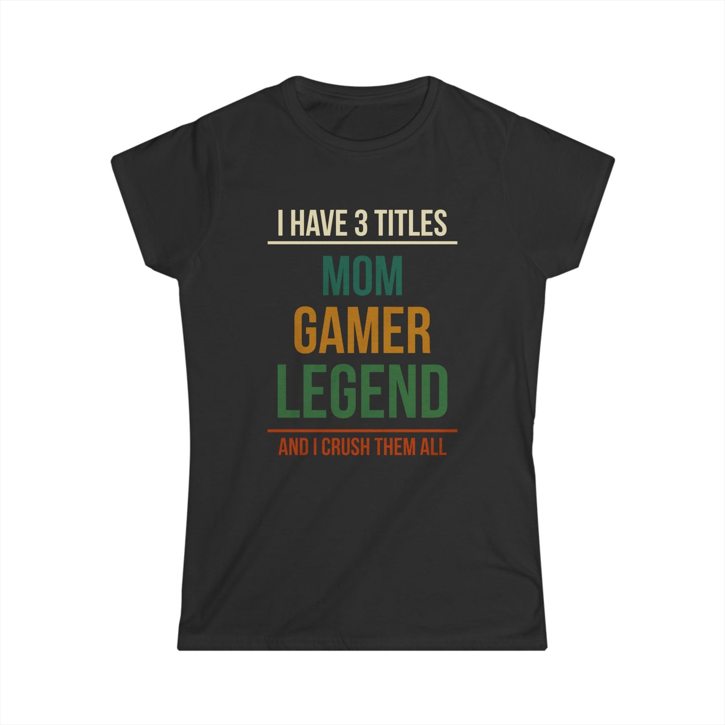 I Have 3 Titles - Mom