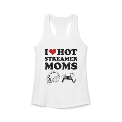 I Love Hot Streamer Moms
