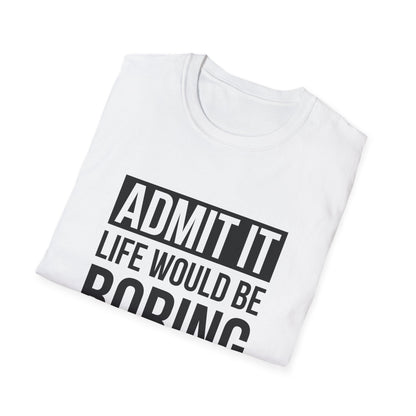 Admit It, Life Would Be Boring Without Gaming