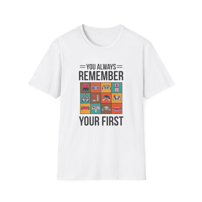 You Always Remember Your First