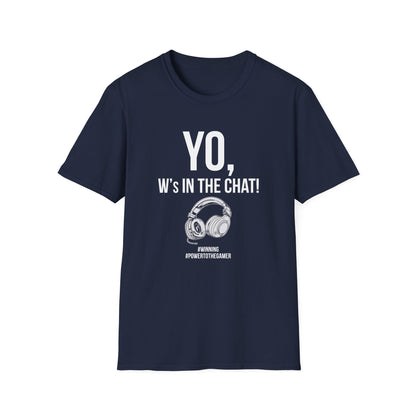 Yo W's in the Chat!