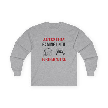 Attention: Gaming Until Further Notice