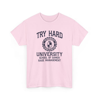 Try Hard University - School of Gamer Rage Management
