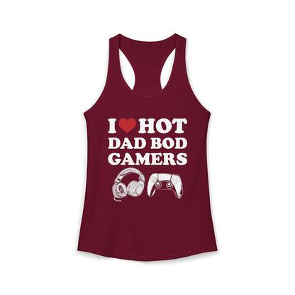I Love Hot Dad Bod Gamers