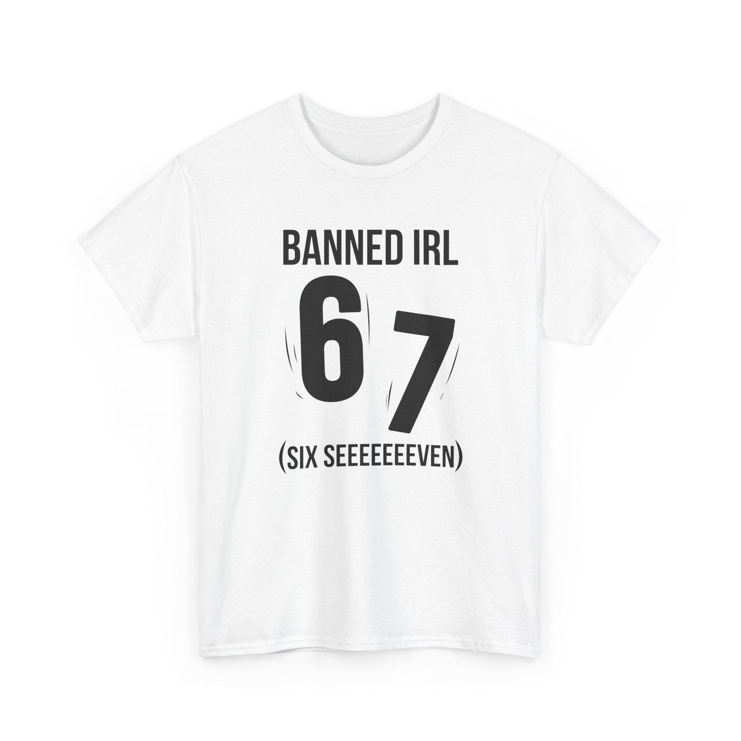 Banned IRL 6 7