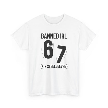 Banned IRL 6 7