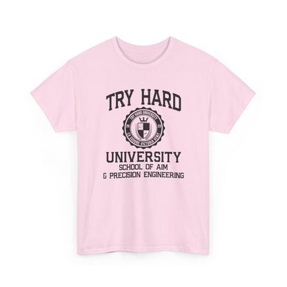 Try Hard University -  School of Aim & Precision Engineering