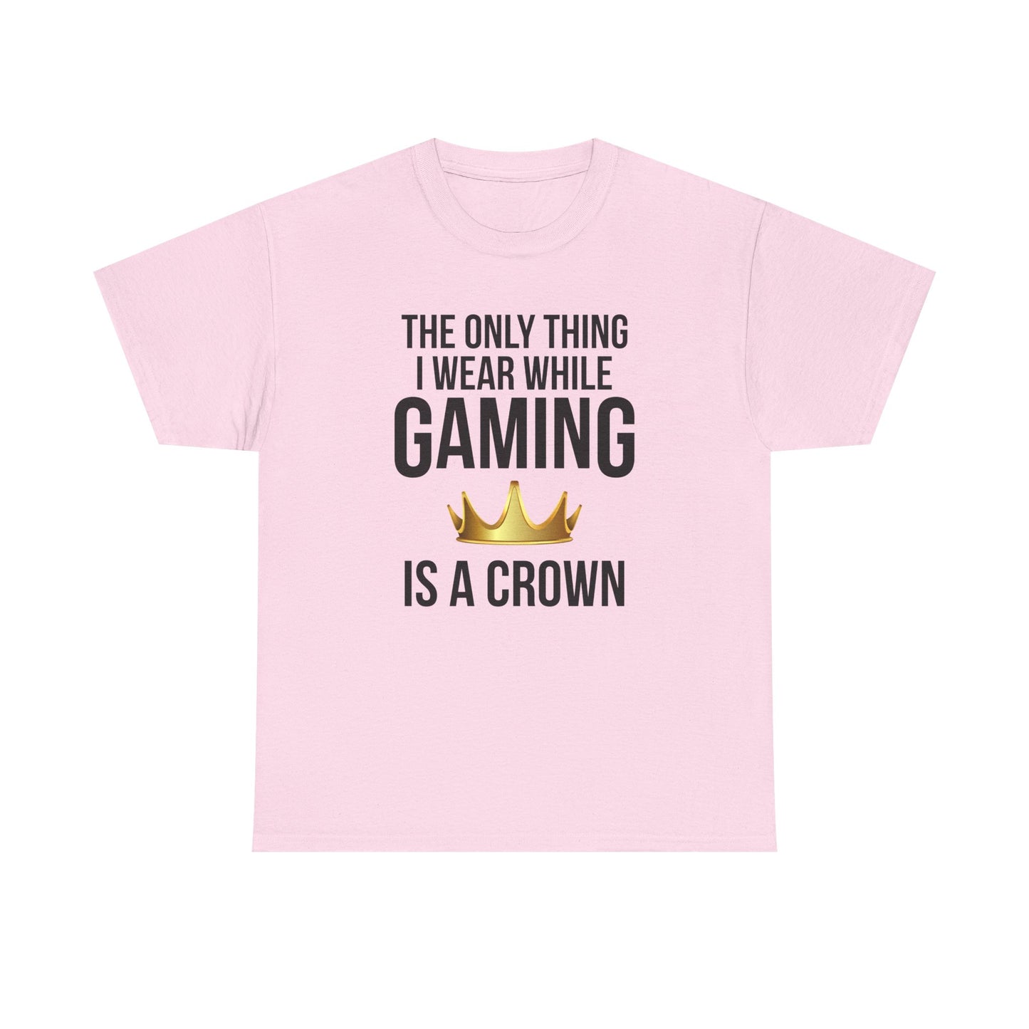 The Only Thing I Wear While Gaming is a Crown