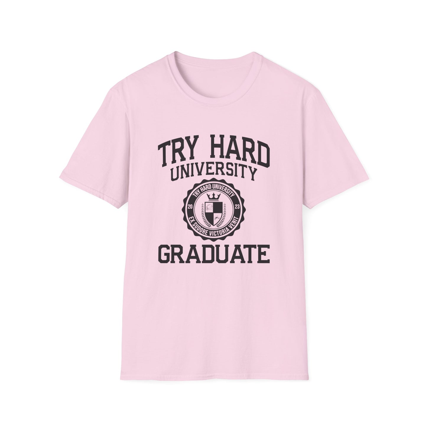 Try Hard University Graduate