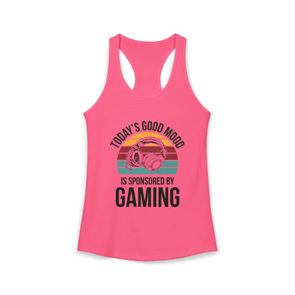 Today's Good Mood Sponsored by Gaming